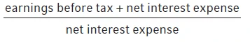 "earnings before taxes + net interest expense / net interest expense"